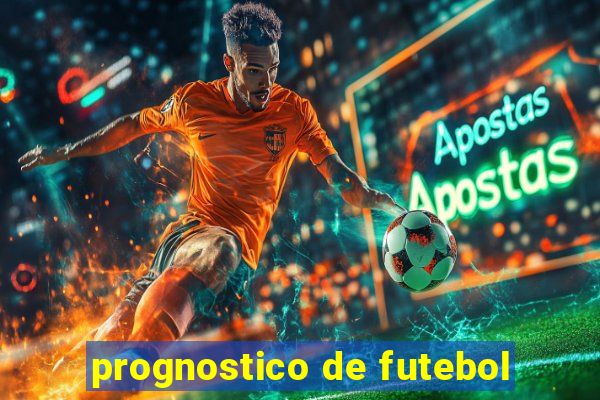 prognostico de futebol